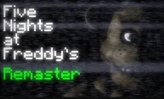 Five Nights at Freddy's Remaster