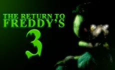 The Return to Freddy's 3